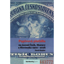 Katalog Papírové platidla na území Čech, Moravy a Slovenska 1900 - 2026 - tvrdá vazba